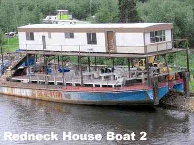 Name:  redneck-house-boat.jpg
Views: 989
Size:  16.3 KB