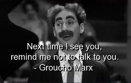 Groucho-Marx,-Quotes,-Sayings,-Cute-Quote,-Favorite-.jpg